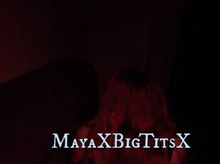 MayaXBigTitsX