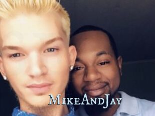 MikeAndJay