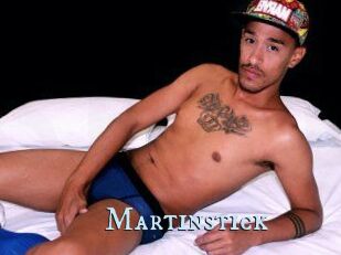 Martinstick