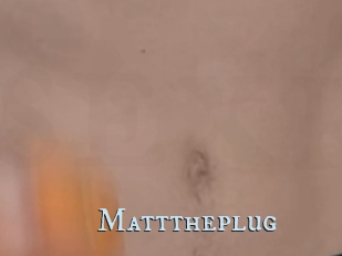 Matttheplug