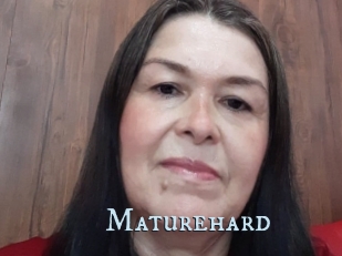 Maturehard