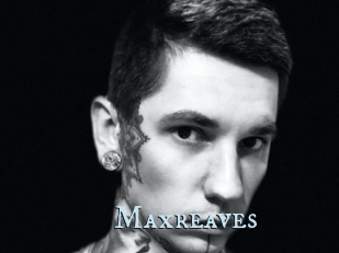 Maxreaves