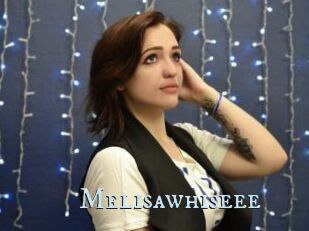 Melisawhiseee