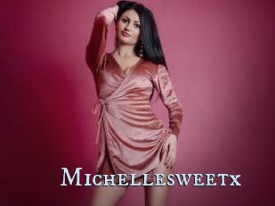 Michellesweetx