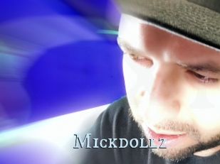 Mickdollz