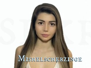 Mishelscherzinge