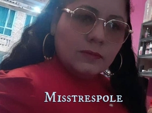 Misstrespole