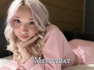 Misstyday