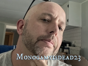 Monogamyisdead23