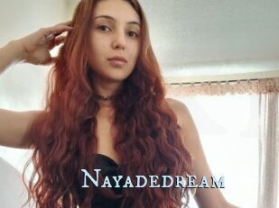 Nayadedream