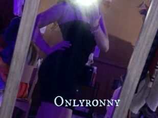 Onlyronny