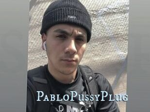 PabloPussyPlug