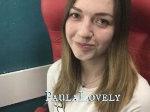 PaulaLovely