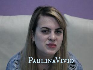 PaulinaVivid