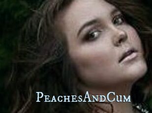 PeachesAndCum