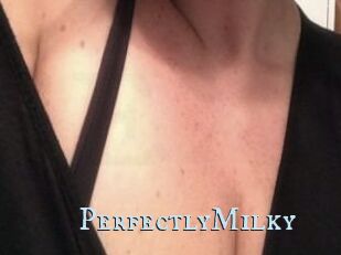 PerfectlyMilky