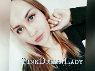 PinkDreamLady