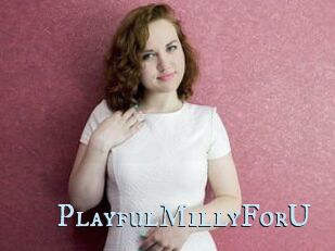 PlayfulMillyForU