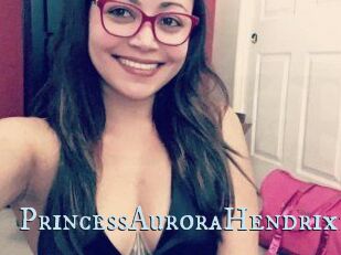 PrincessAuroraHendrixx