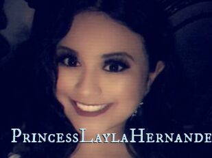 PrincessLaylaHernandez