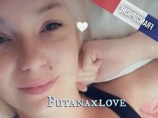 Putanaxlove