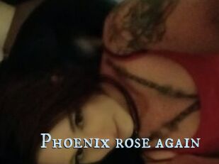 Phoenix_rose_again