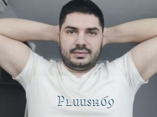 Pluush69