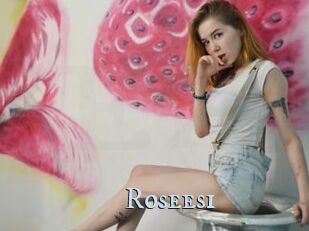 Roseesi