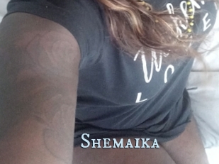 Shemaika