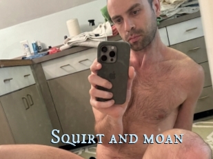 Squirt_and_moan