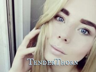 TenderThorn