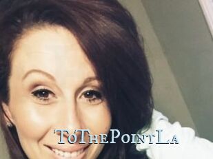 ToThePointLa