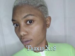 TrixieX18 Sex Roster
