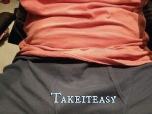 Takeiteasy