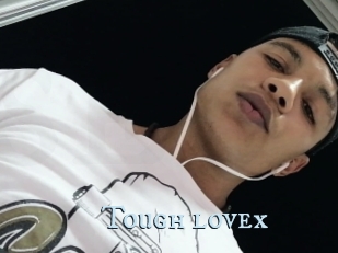 Tough_lovex