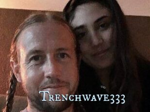 Trenchwave333