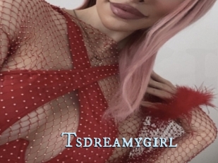 Tsdreamygirl