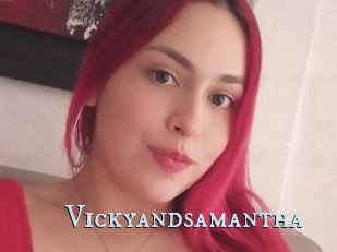 Vickyandsamantha