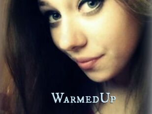 WarmedUp