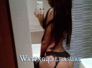 Wating4_pleasure_