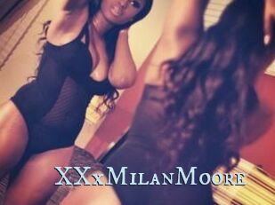 XXxMilanMoore