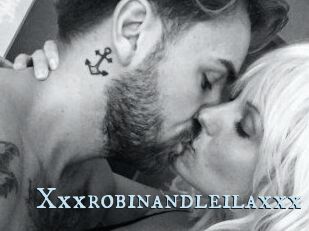 Xxxrobinandleilaxxx