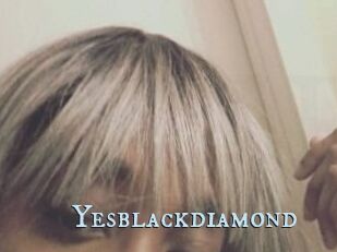 Yesblackdiamond