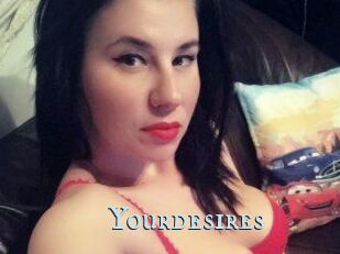 Yourdesires